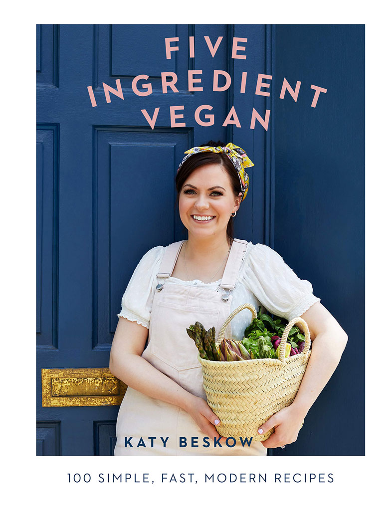 Katy Beskow Five Ingredient Vegan